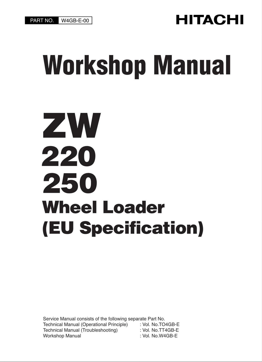 Hitachi ZW220 ZW250 EU Specification Wheel Loader Workshop Manual