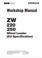 Hitachi ZW220 ZW250 EU Specification Wheel Loader Workshop Manual