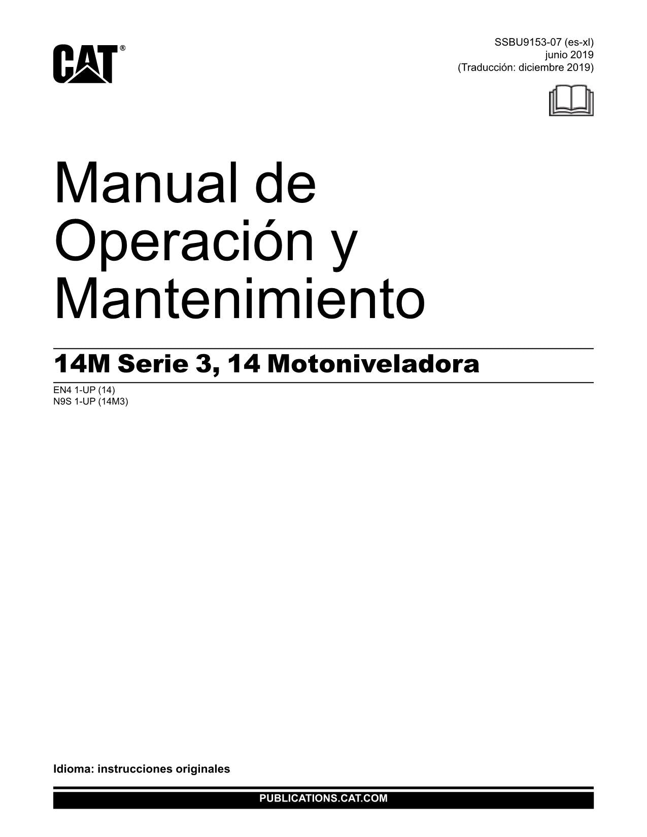 Caterpillar 14M Serie 3 14 Motoniveladora Manual de Operación N9S1-up EN41-Up