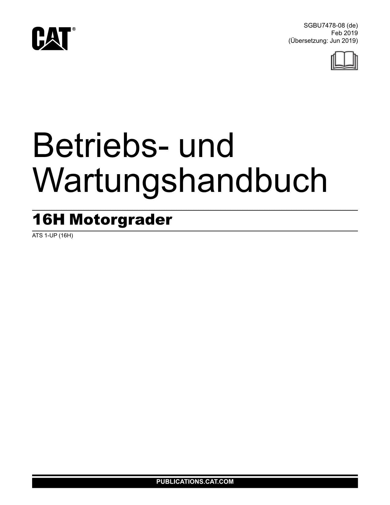 Caterpillar 16H Motoniveladora Betriebsanleitung Wartungshandbuch ATS1-Up