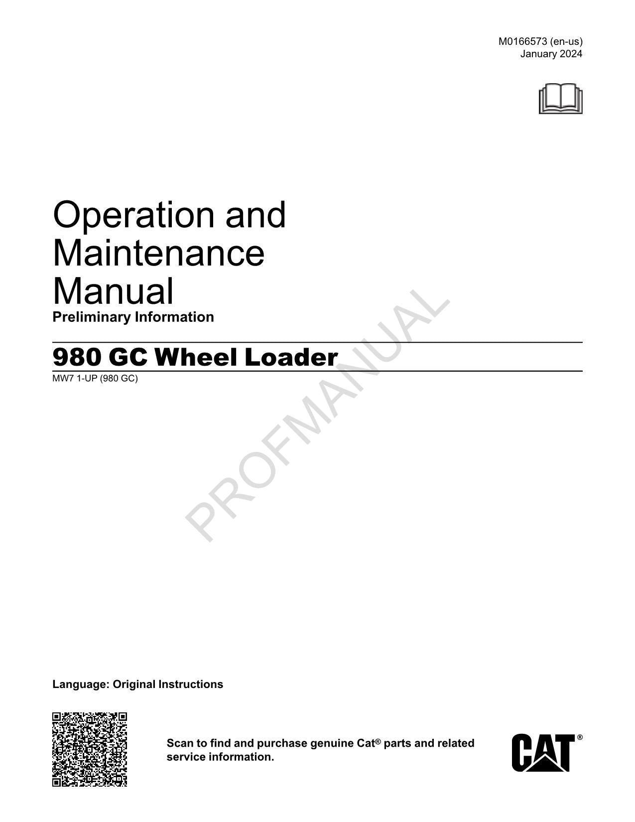 Caterpillar 980 GC Wheel Loader Operators Maintenance Manual MW71-Up