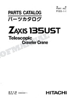 HITACHI ZAXIS ZX135UST Excavator Parts Catalog Manual SN 060001-