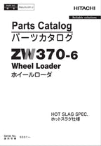 Hitachi ZW370-6 HOT SLAG Spec Wheel Loader Parts Catalog Manual SN 5201-up