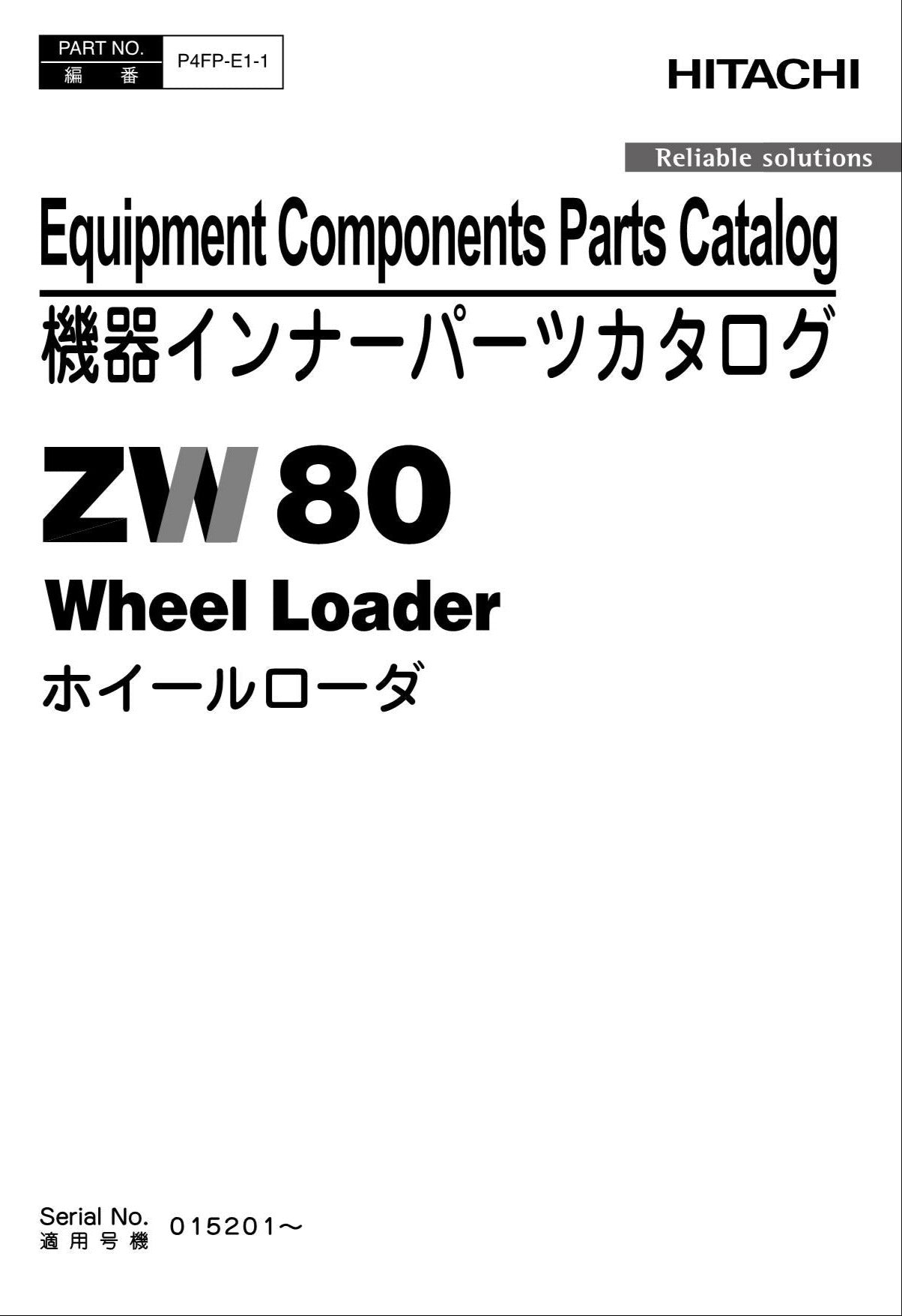 Hitachi ZW80 Equipment Component Wheel Loader Parts Catalog Manual SN 015201-up