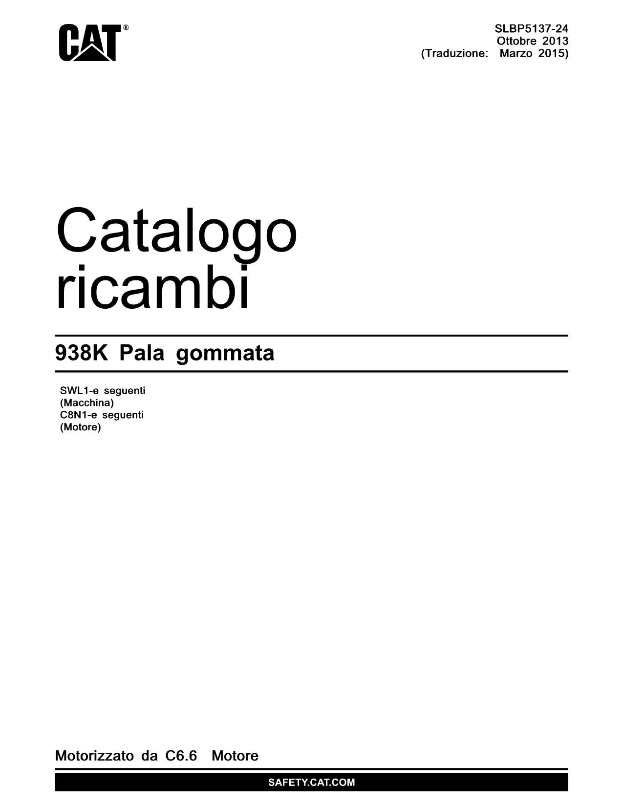 Caterpillar 938K Pala gommata Catalogo ricambi Italiano