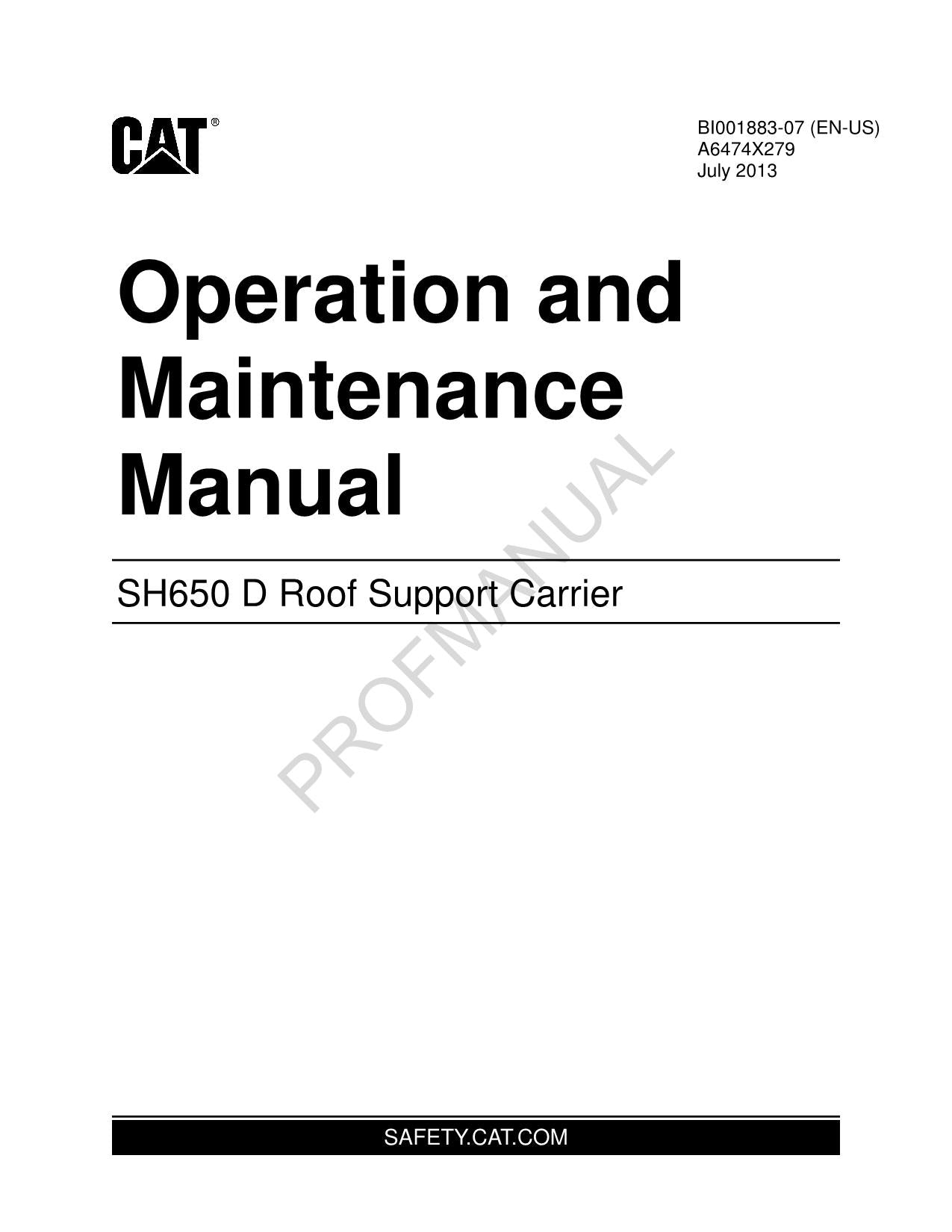 Caterpillar Cat SH650 D Roof Support Carrier Operators Maintenance Manual
