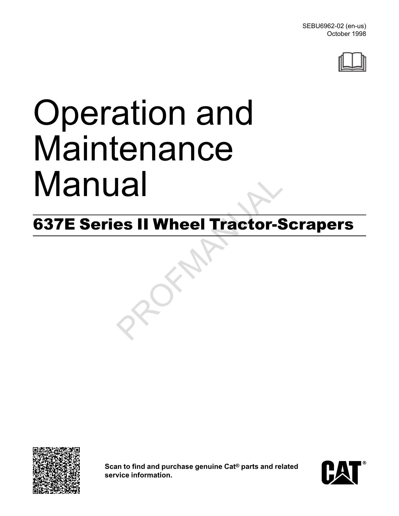 Manual del operador de mototraíllas Caterpillar 637E Serie II SEBU6962