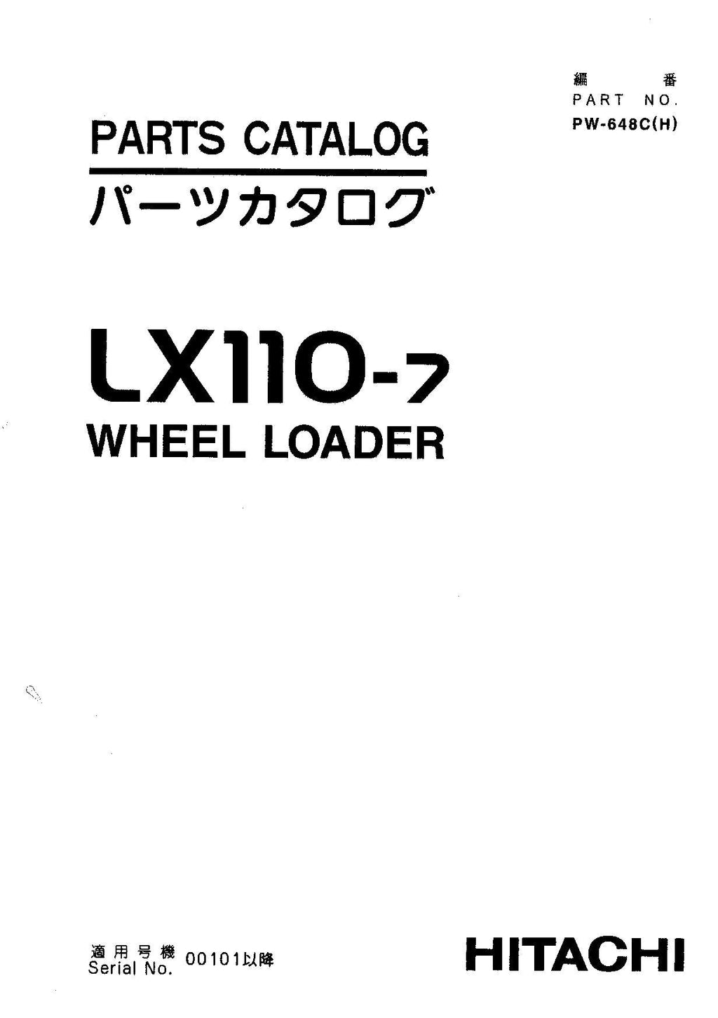 Hitachi LX110-7 Wheel Loader Parts Catalog Manual SN 00101