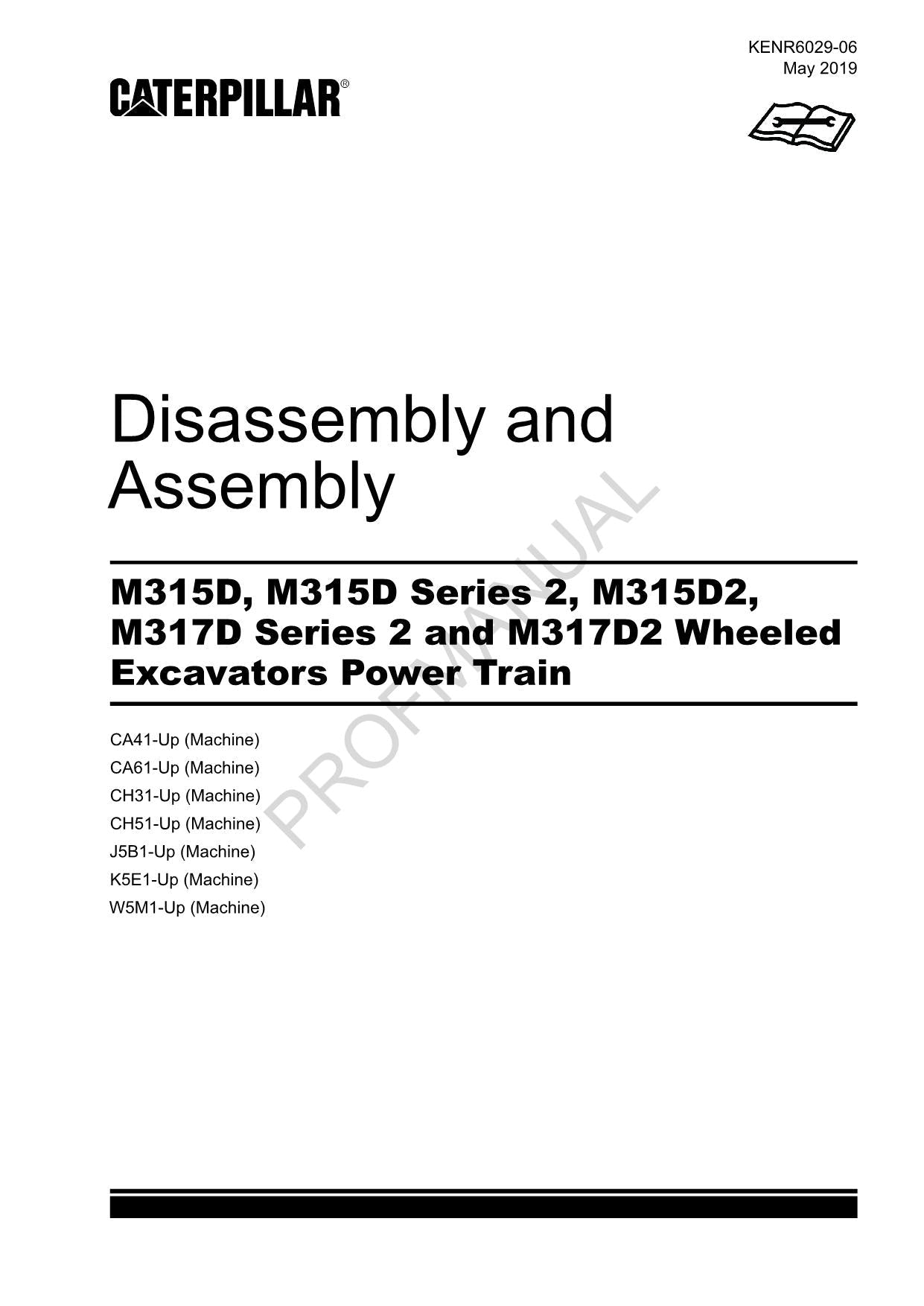 Caterpillar M317D2 Wheeled Excavator Power Train Disass Assembly Service Manual