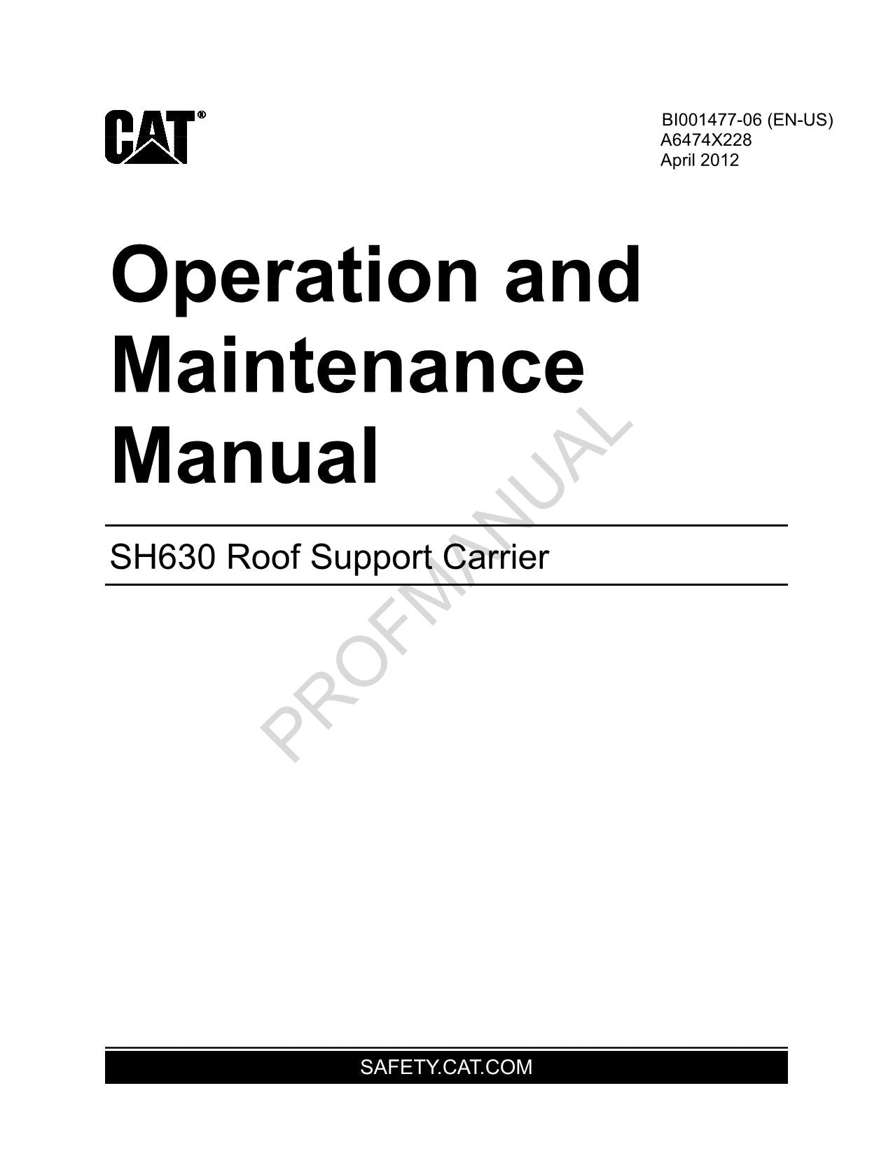 Caterpillar Cat SH630 Roof Support Carrier Operators Maintenance Manual