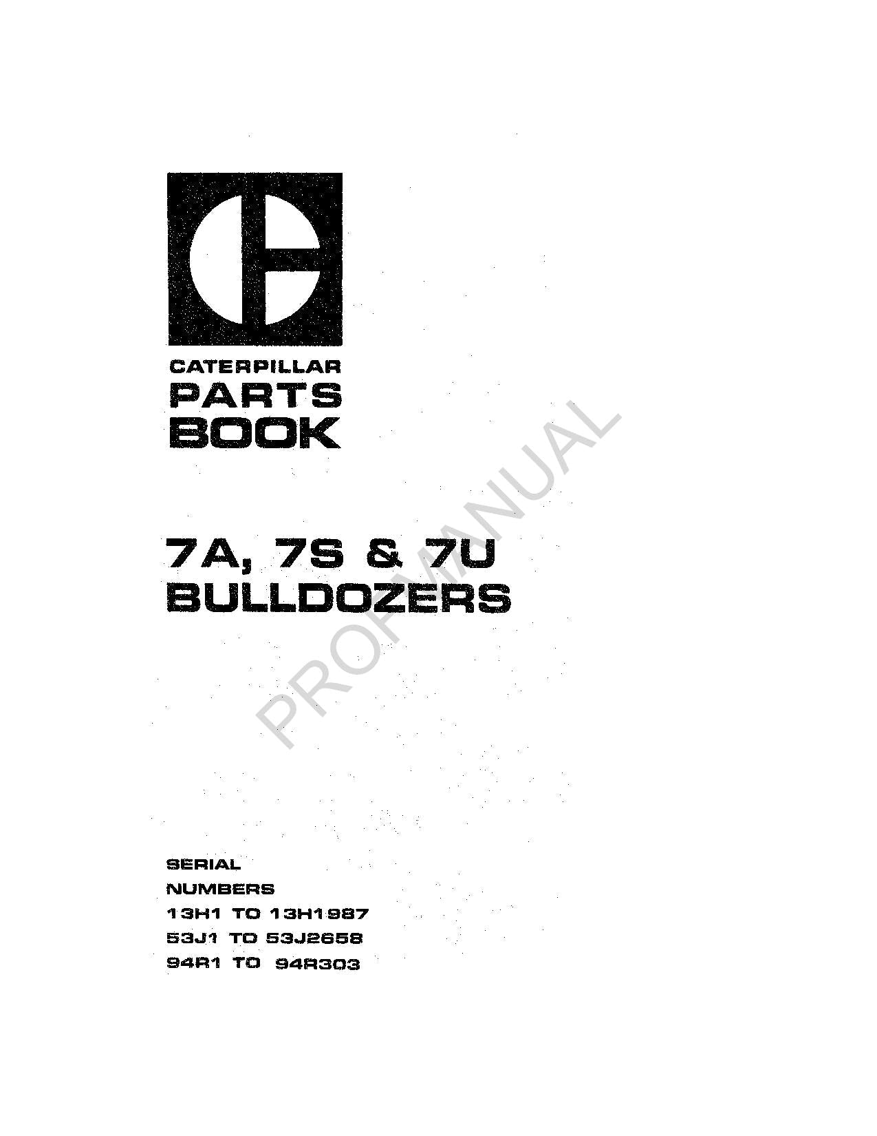 Caterpillar Cat 7A 7S 7U Bulldozer Parts Catalog Manual XMBP9851