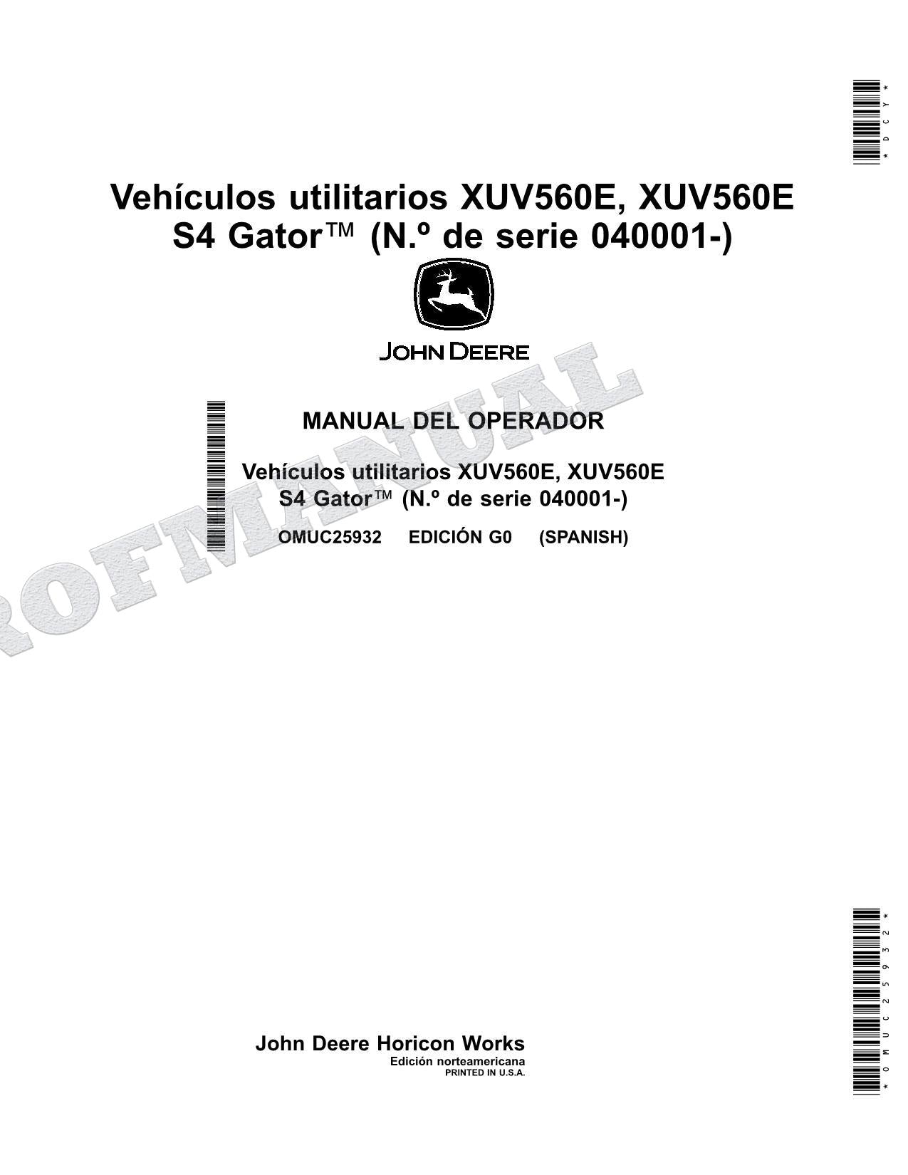 John Deere XUV560E XUV560E S4 cocodrilo Manual del Operador Español SN 040001-