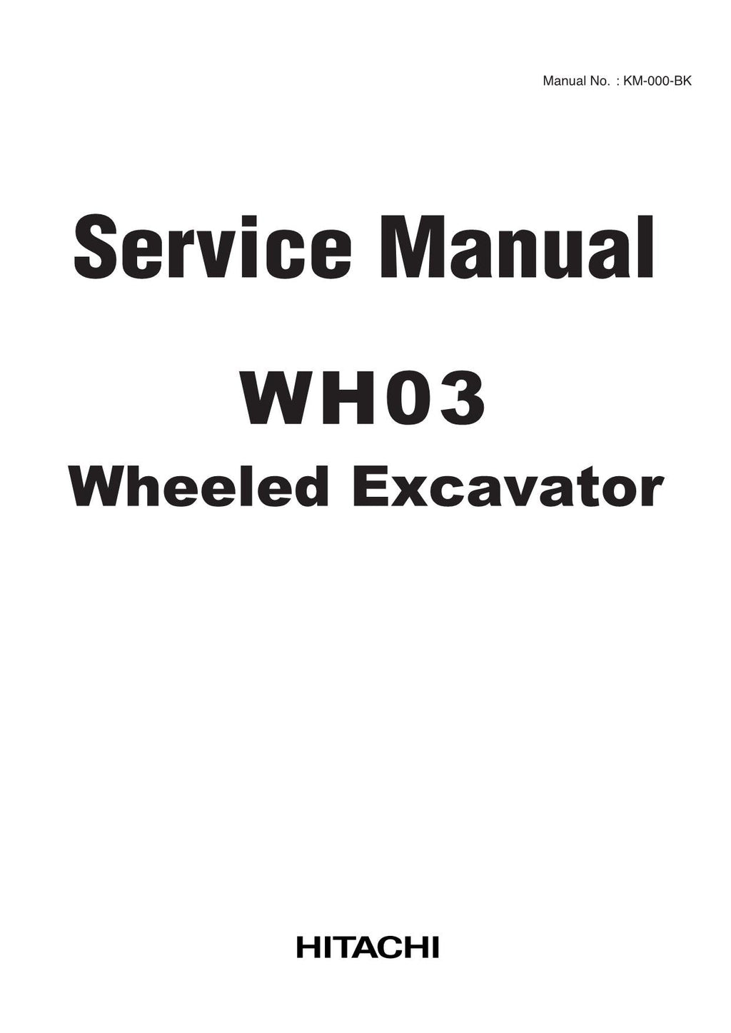 HITACHI WH03 Excavator Service Manual
