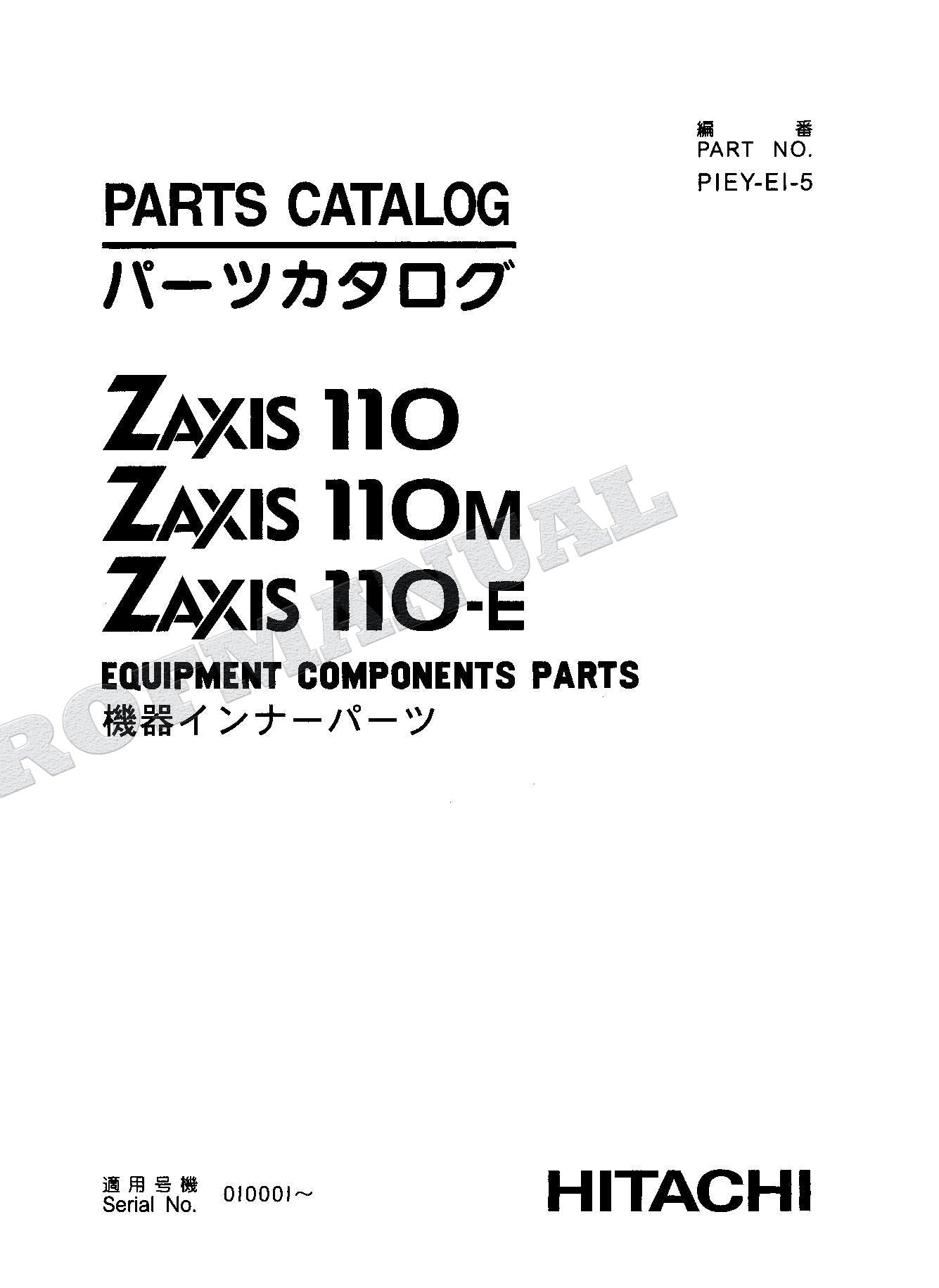 HITACHI ZX110 110M 110-E Equipment Component Excavator Parts Catalog Manual