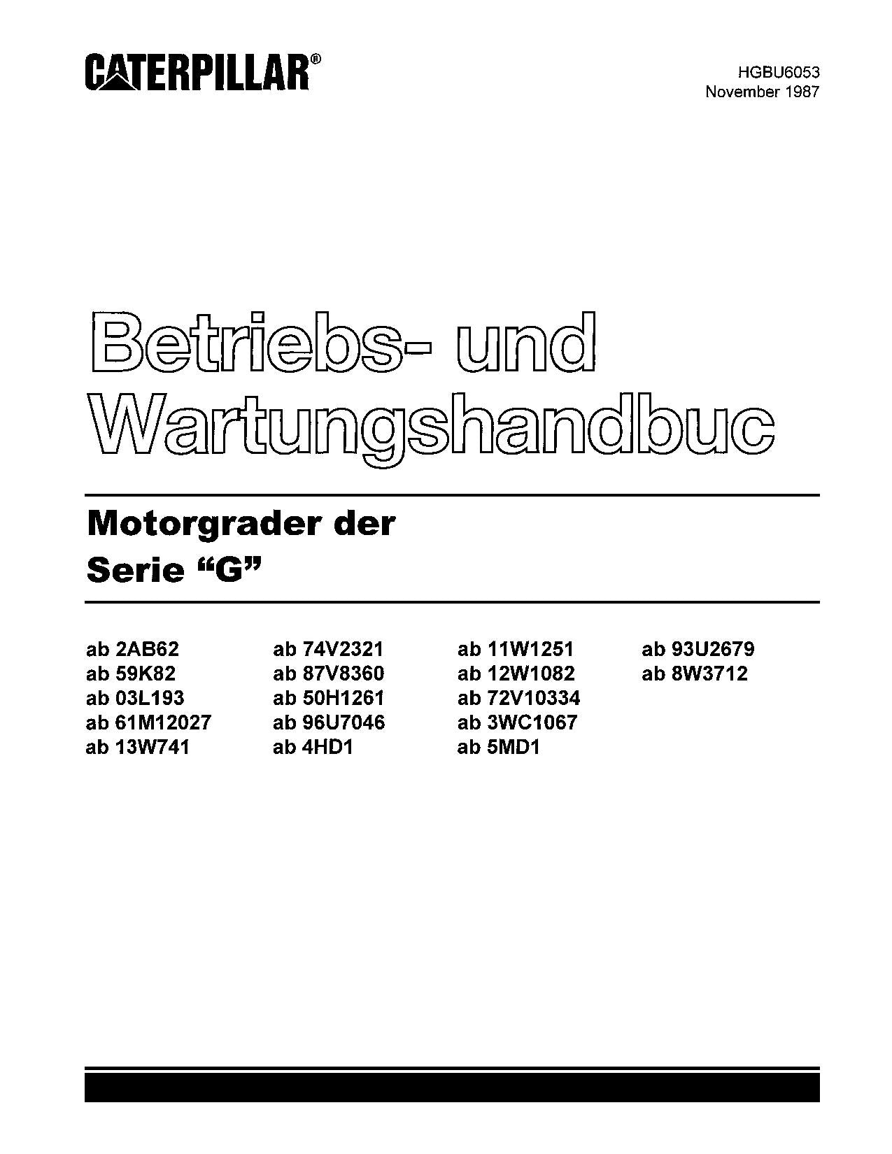 Caterpillar 12G 14G 140G Motorgrader Betriebsanleitung Seriennummer senden