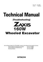 HITACHI ZAXIS ZX160W Excavator Troubleshooting +Schematic Technical Manual