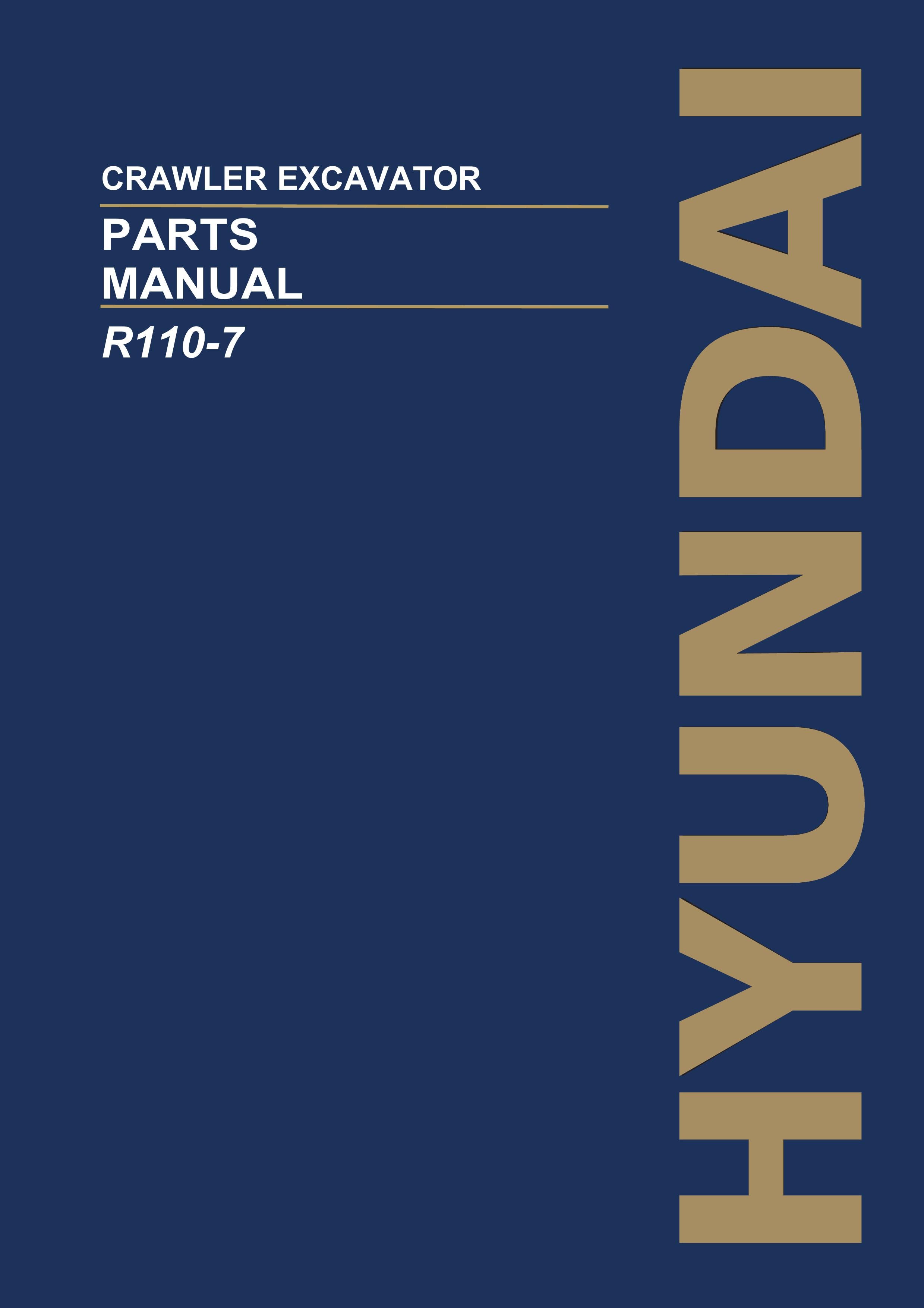 Hyundai R110-7 Crawler Excavator Parts Catalog Manual