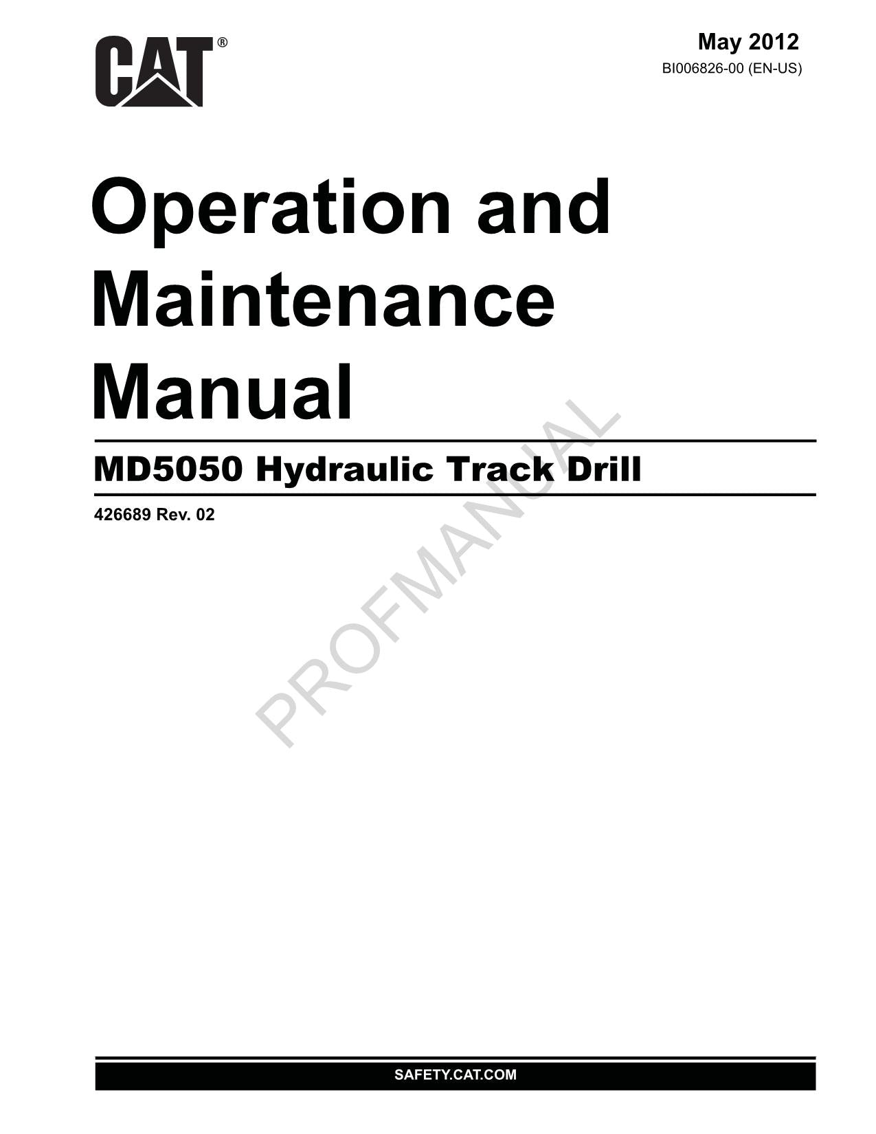 Caterpillar Cat MD5050 Hydraulic Track Drill OPERATORS MAINTENANCE MANUAL