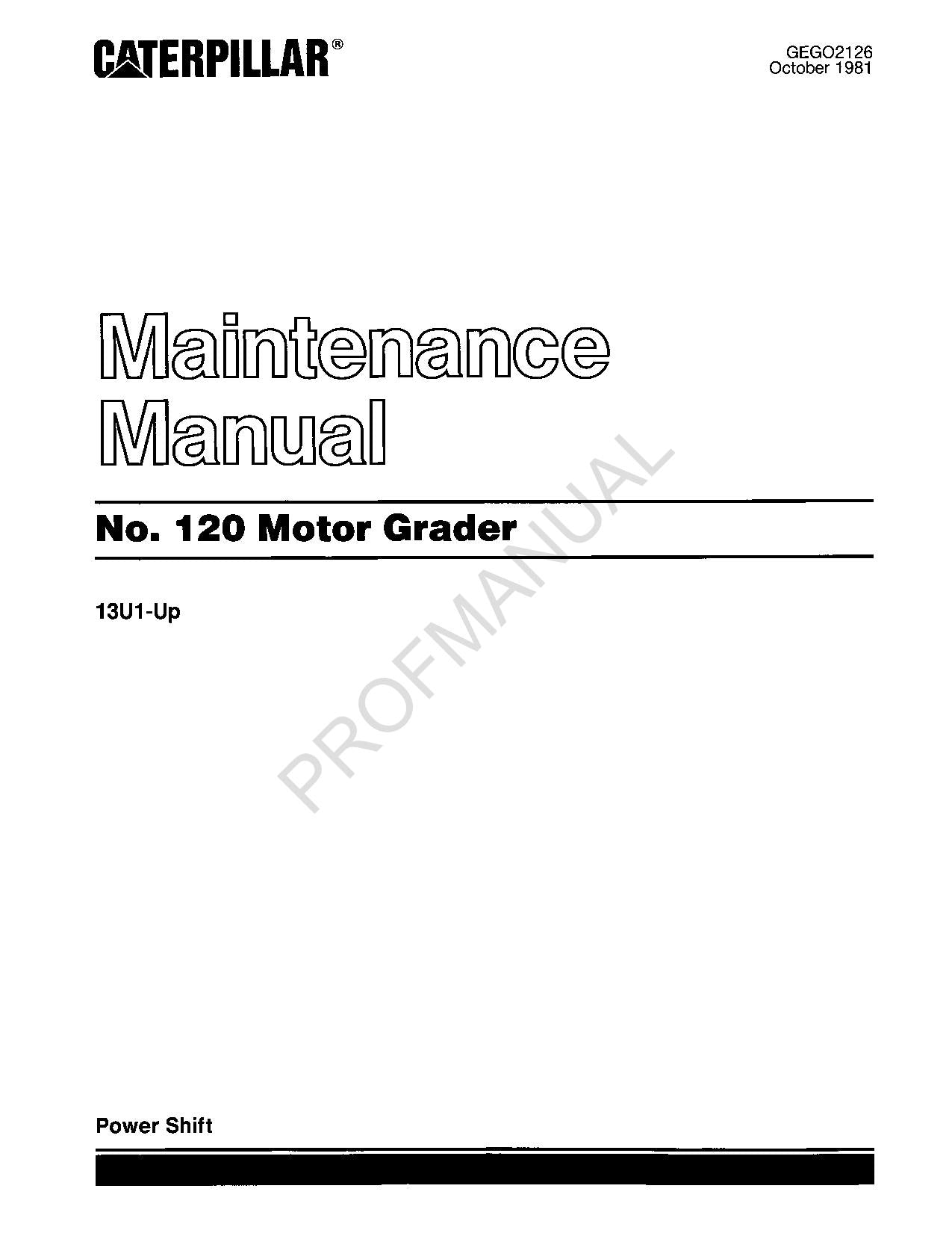 Manual de mantenimiento del operador de la motoniveladora Caterpillar 120 13U1-Up