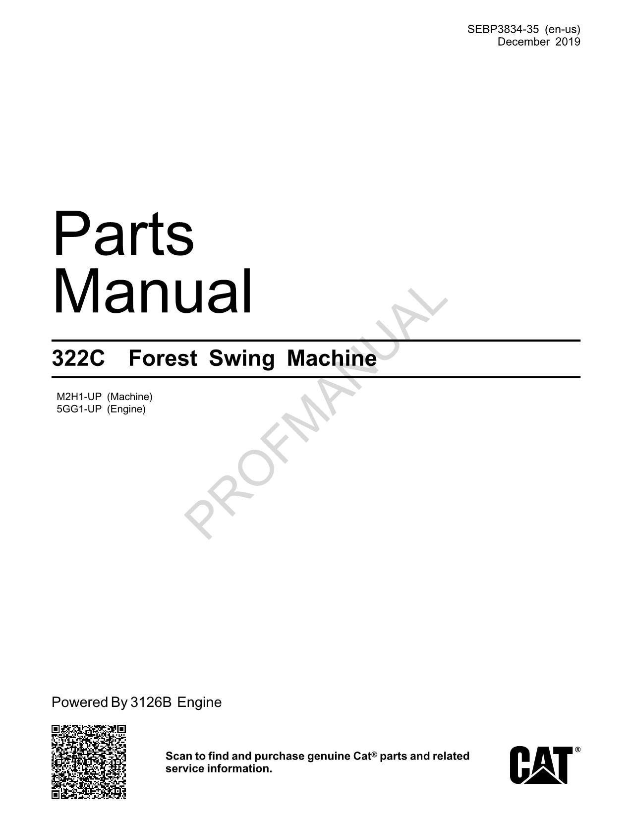 Caterpillar 322C Forest Swing Machine Parts Catalog Manual M2H1-Up 5GG1-Up