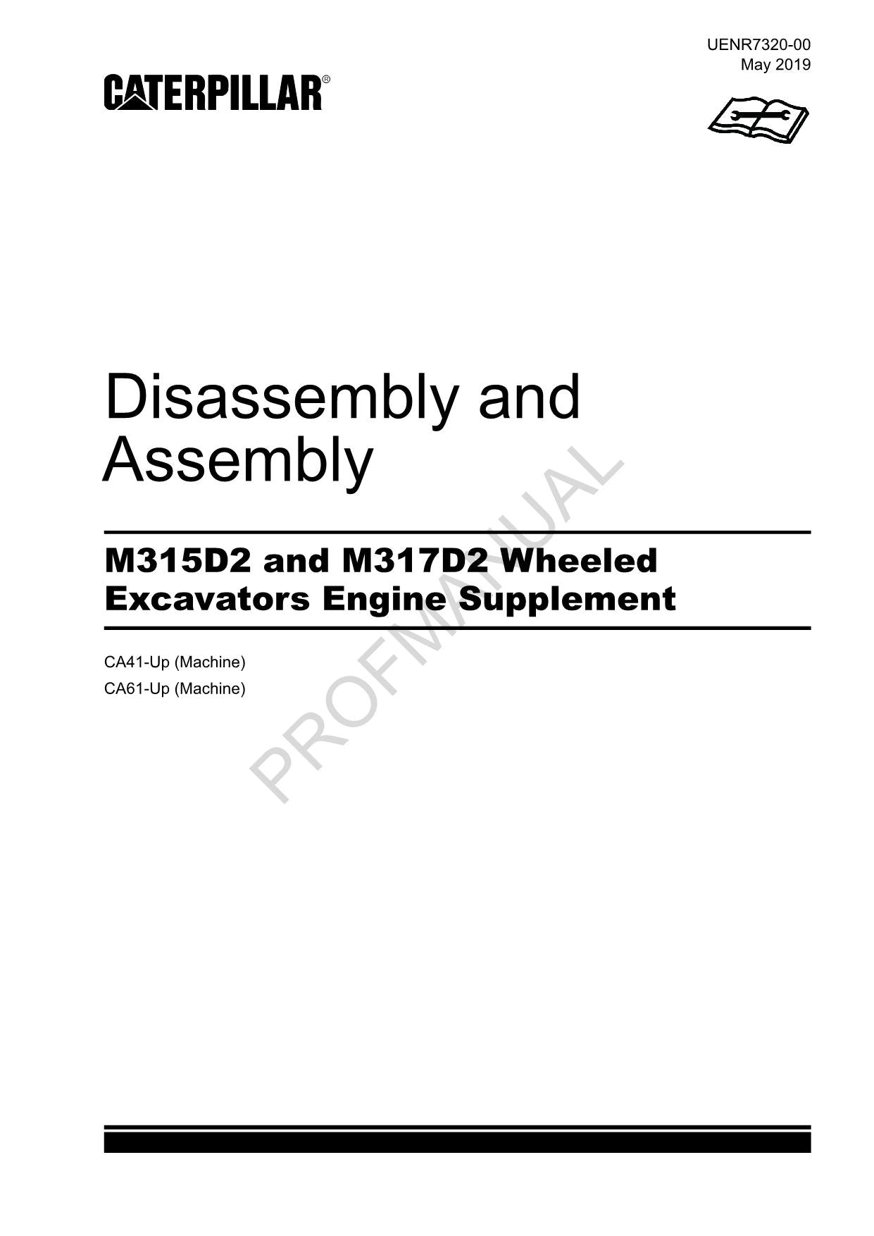 Caterpillar M315D2 M317D2 Excavator Engine Suppl Disass Assembly Service Manual