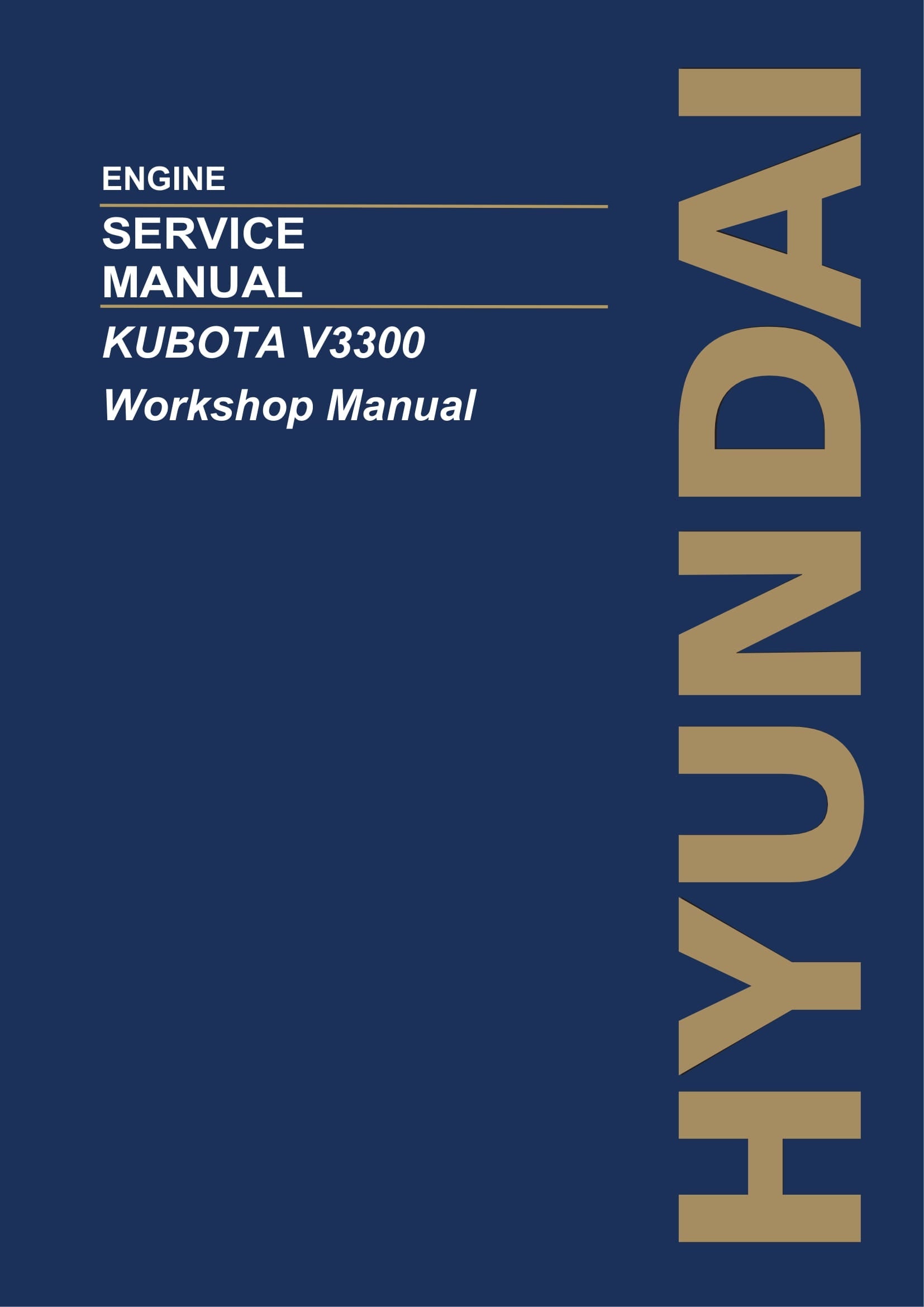 Hyundai KUBOTA V3300 ENGINE Workshop Paper Manual