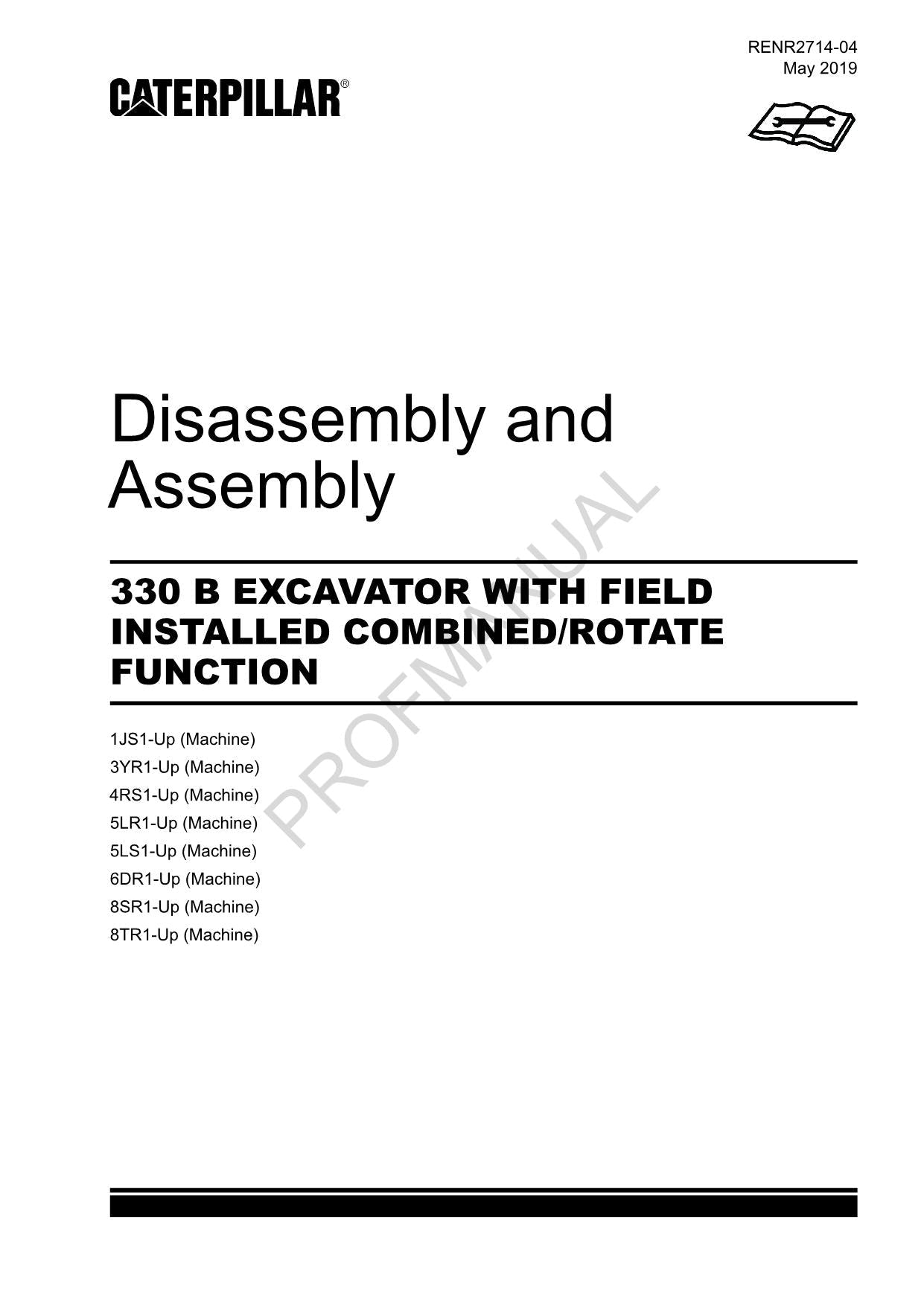 Caterpillar 330 B EXCAVATOR FIELD COMBINED ROTATE FUNCTION Disassem Assem Manual
