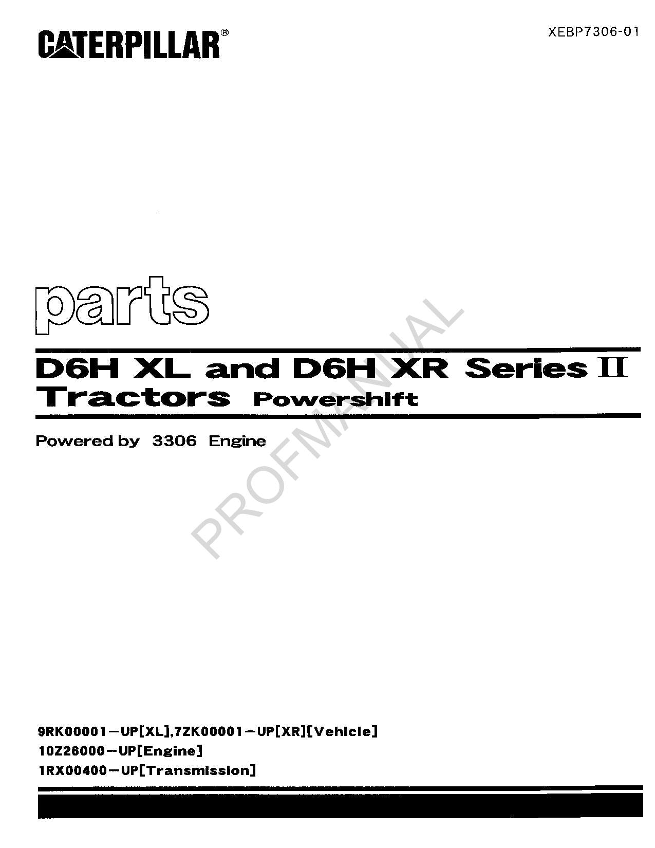 Manual del catálogo de piezas del tractor Caterpillar Cat D6H XL D6H XR Serie II XEBP7306