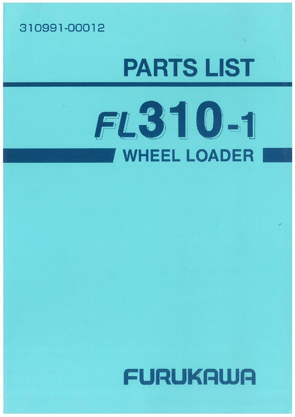 Furukawa FL310-1 Wheel Loader Parts Catalog Manual SN all