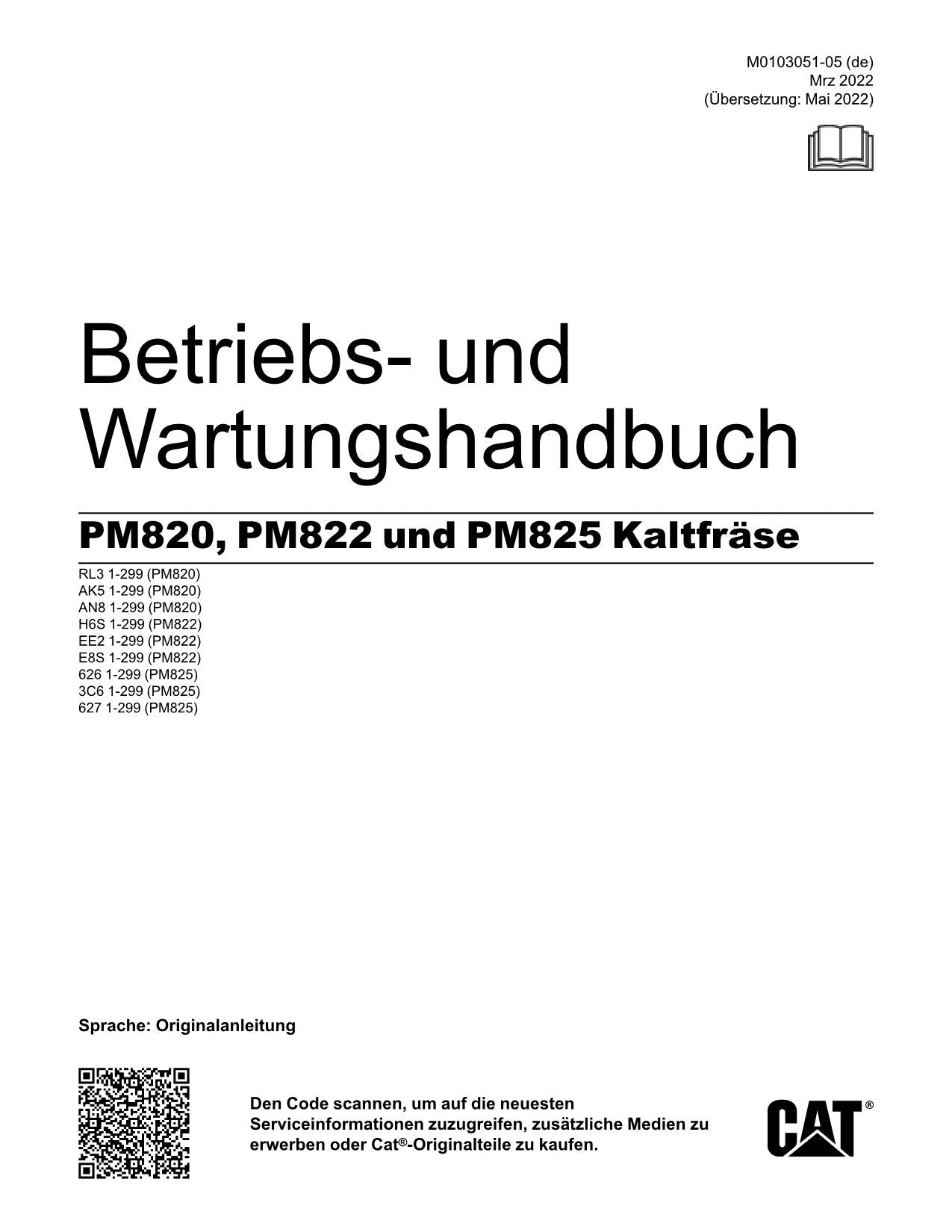 Caterpillar PM820 PM822 PM825 Kaltfräse Betriebsanleitung Wartungshandbuch Buch