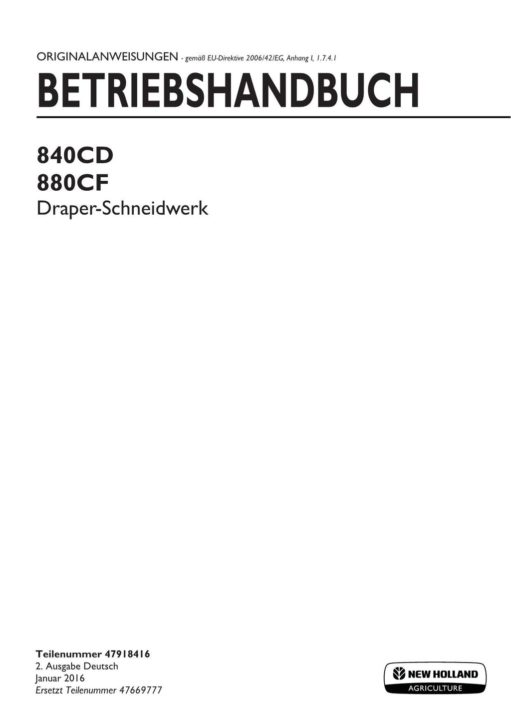 New Holland 840CD 880CF Draper Schneidwerk Betriebsanleitung