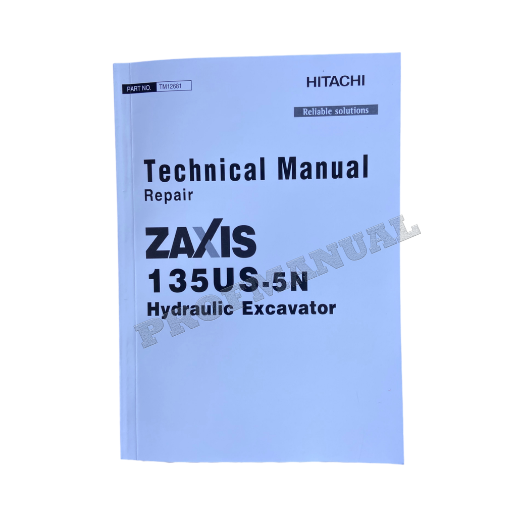 HITACHI ZAXIS 135US-5N EXCAVATOR REPAIR SERVICE MANUAL + !BONUS!