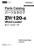Hitachi ZW120-6 N.America Spec Wheel Loader Parts Catalog Manual SN 005201-up