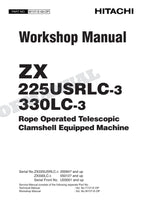 HITACHI ZX225USRLC-3 ZX330LC-3 Operat Telescopic Clamshell Workshop Manual