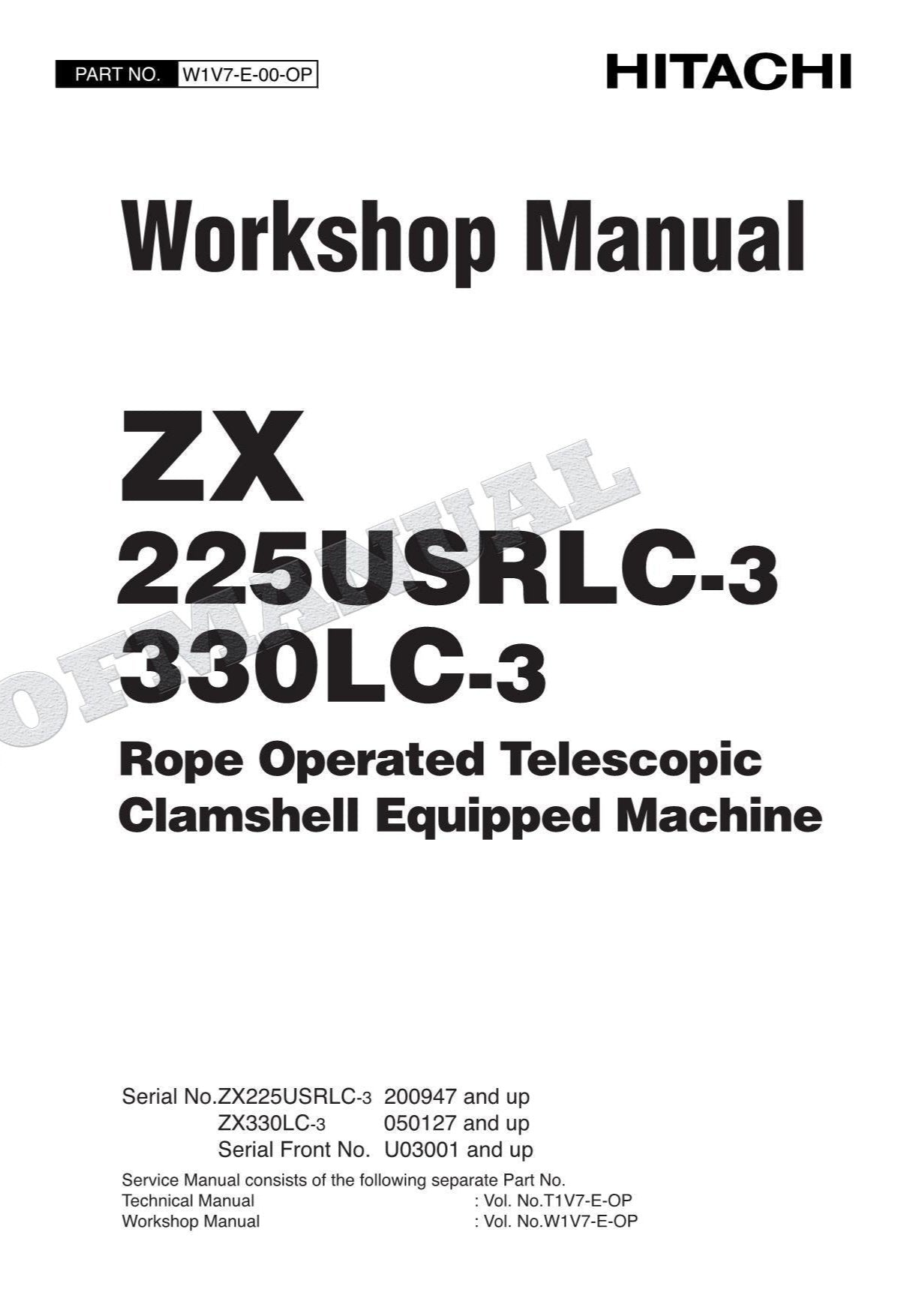 HITACHI ZX225USRLC-3 ZX330LC-3 Operat Telescopic Clamshell Workshop Manual