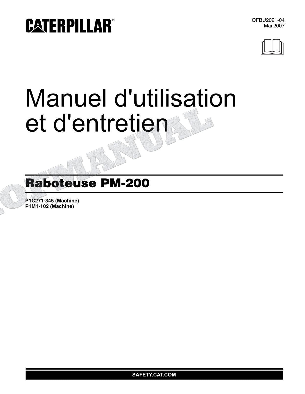 Caterpillar PM200 Fraiseuse de chaussée Manuel D'Opération Et D'Entretien