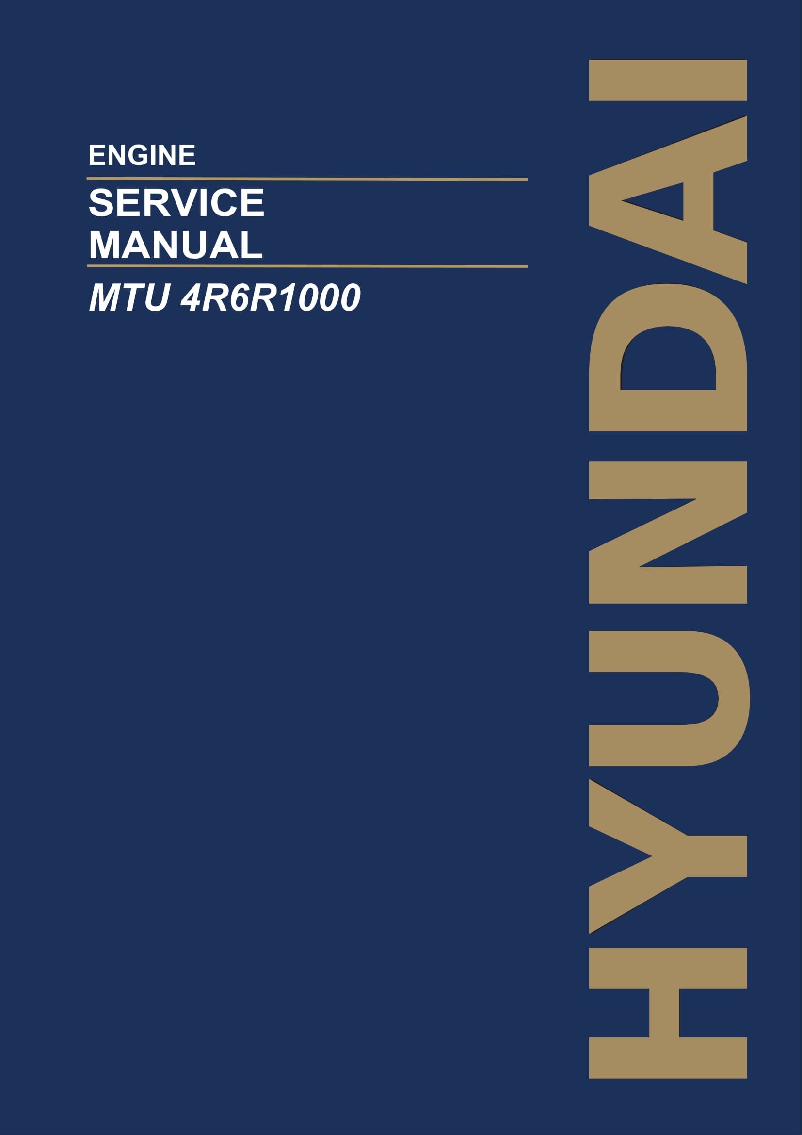 Hyundai MTU 4R6R1000 ENGINE Service Paper Manual