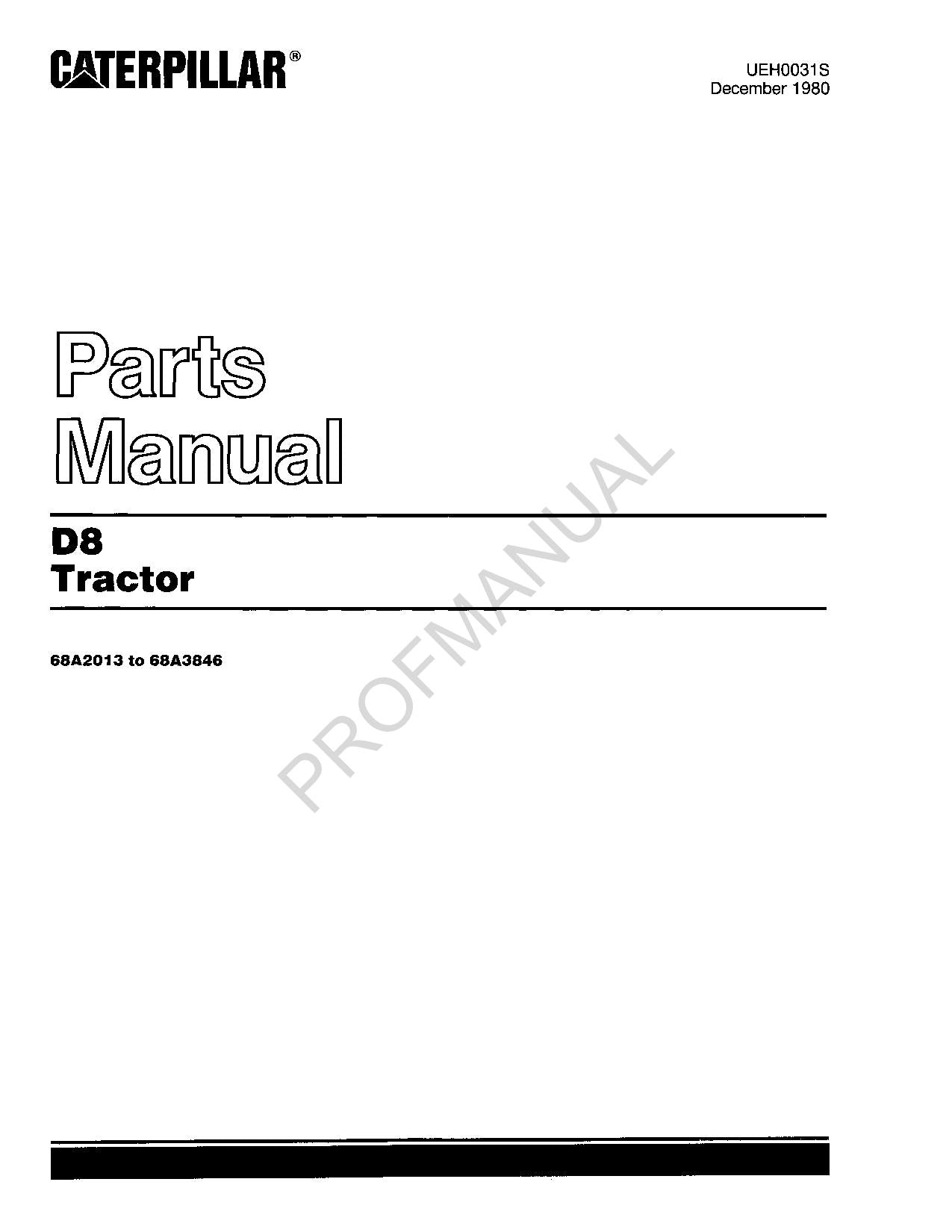 Caterpillar Cat D8 Tractor Parts Catalog Manual ser 68A2013-68A3846