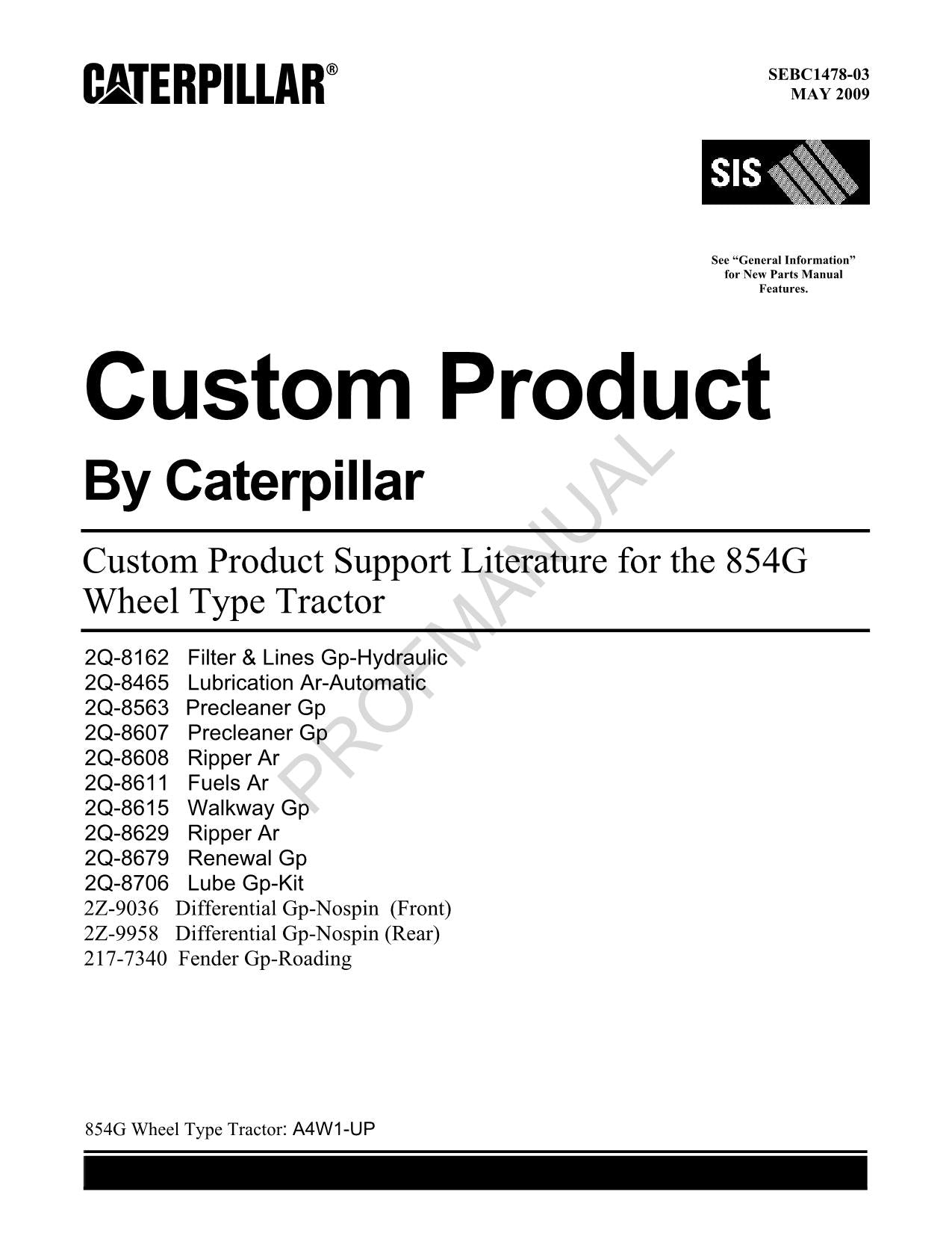 Caterpillar 854G Wheel Type Tractor Custom Product Parts Catalog Manual A4W1-Up