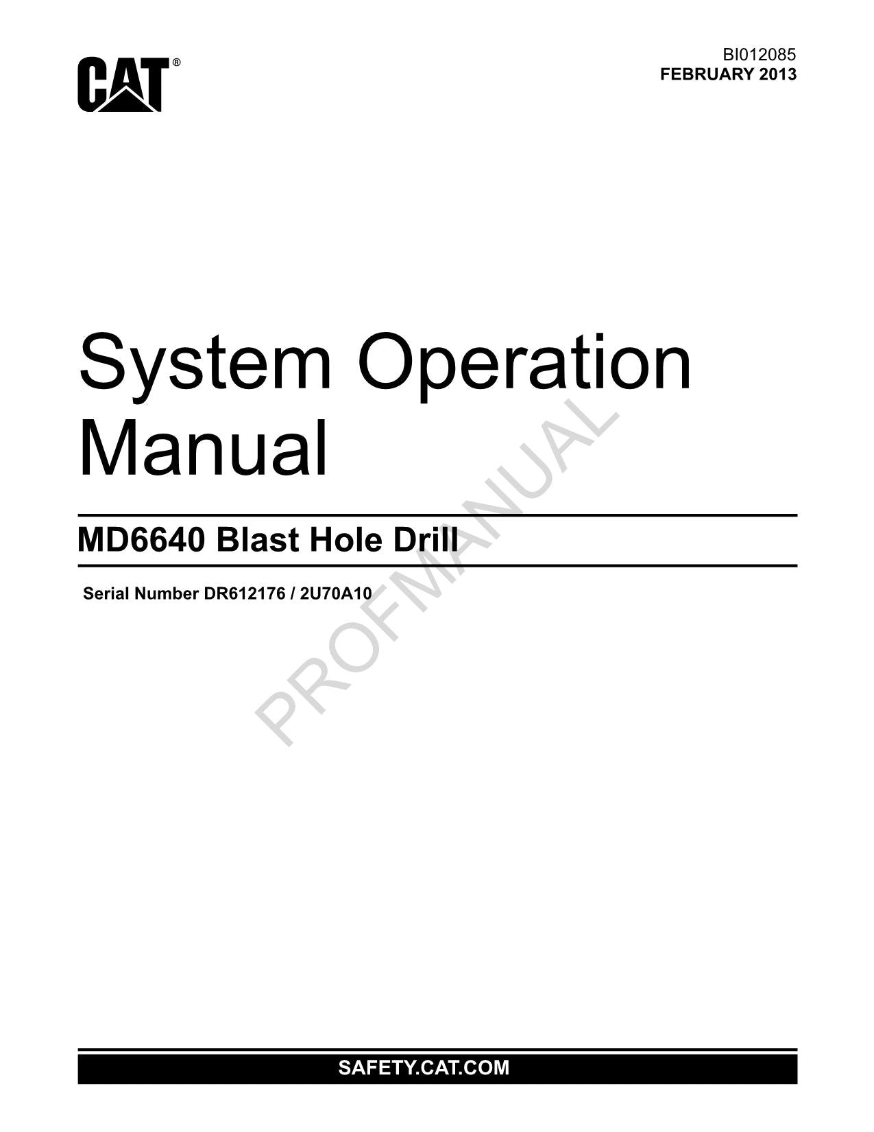 Caterpillar Cat MD6640 Blast Hole Drill OPERATORS MAINTENANCE MANUAL BI012085