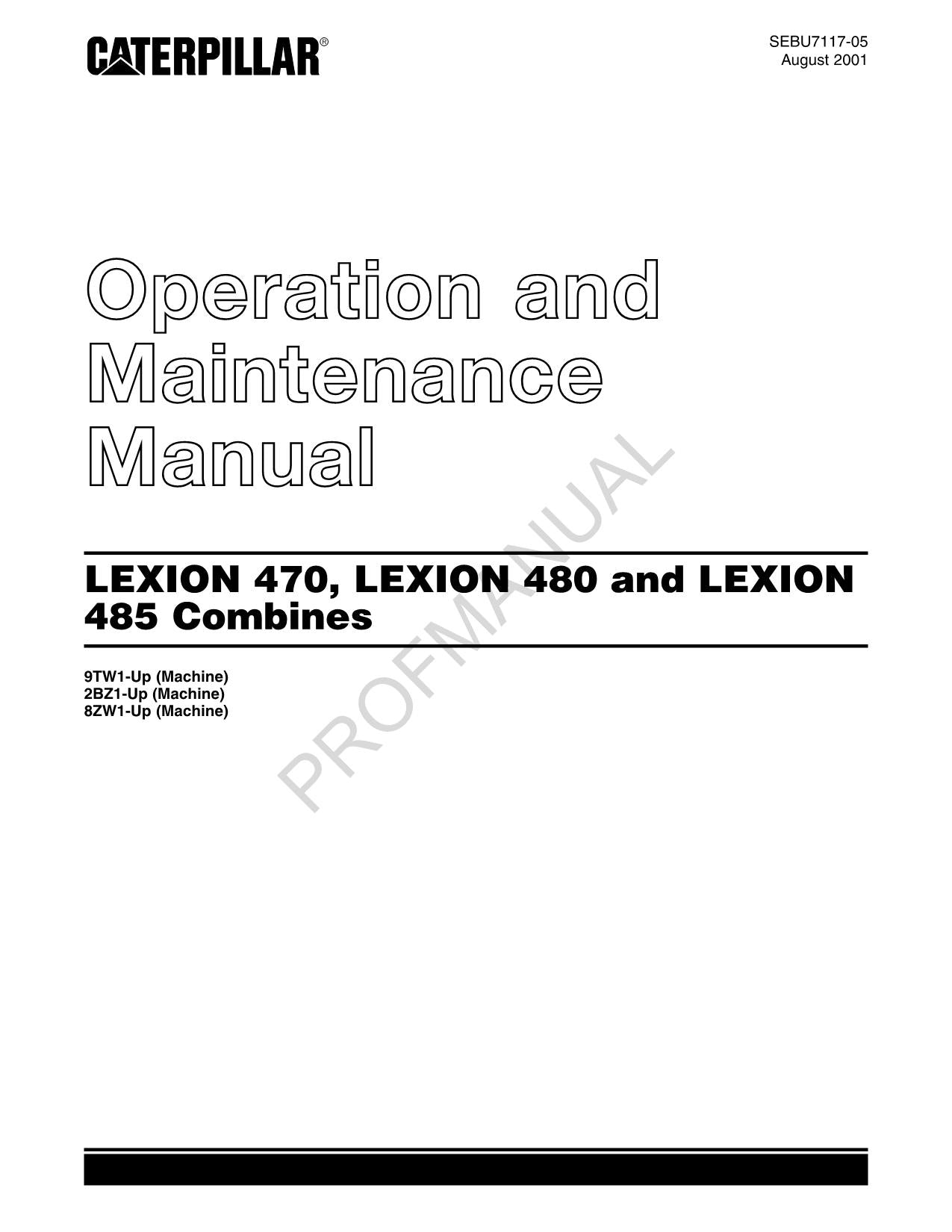 Caterpillar Cat LEXION 470 480  485 Combine OPERATORS MAINTENANCE MANUAL