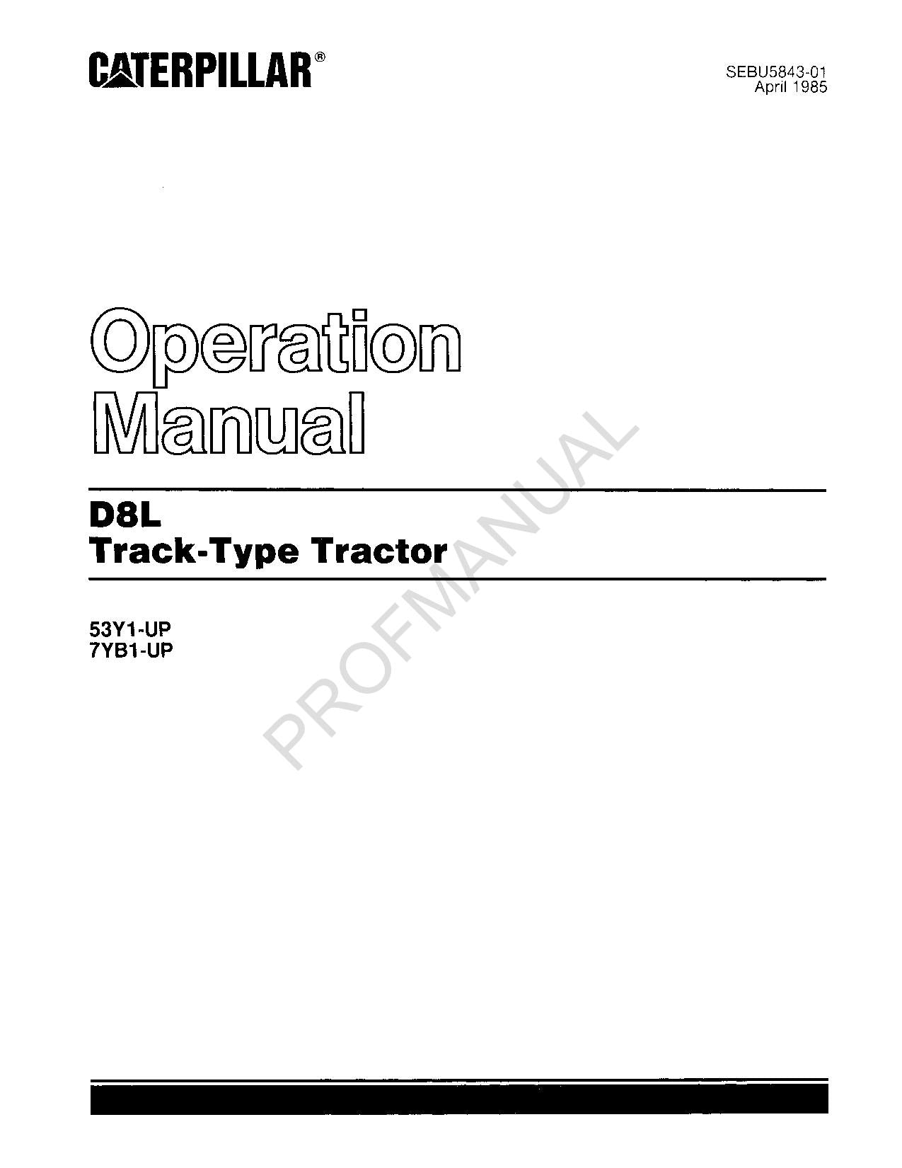 Manual del operador del tractor de cadenas Caterpillar D8L (Mantenimiento SEBU5844)