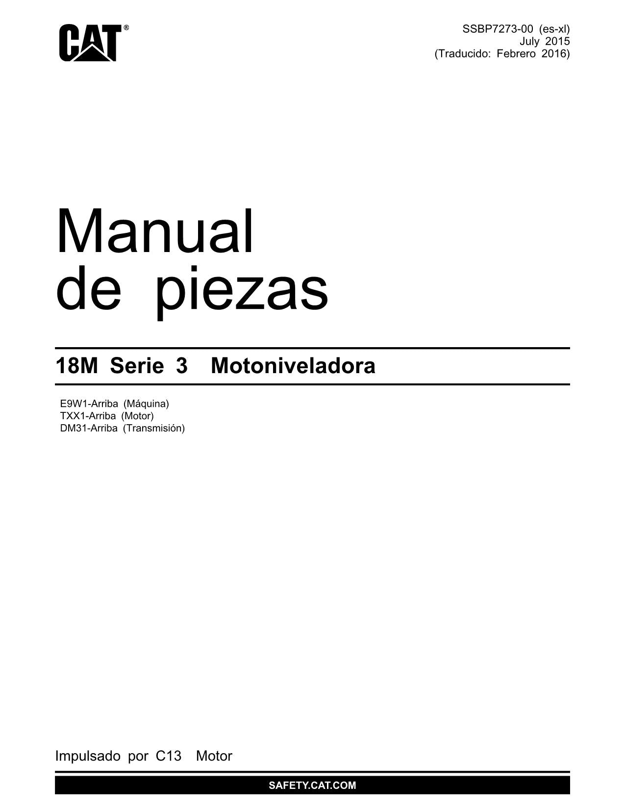 Caterpillar 18M Serie 3 Motoniveladora Manual de piezas DM31-Up TXX1-Up E9W1-Up