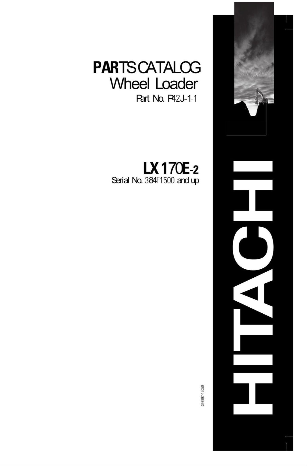 Hitachi LX170E-2 Wheel Loader Parts Catalog Manual SN 384F1500-up