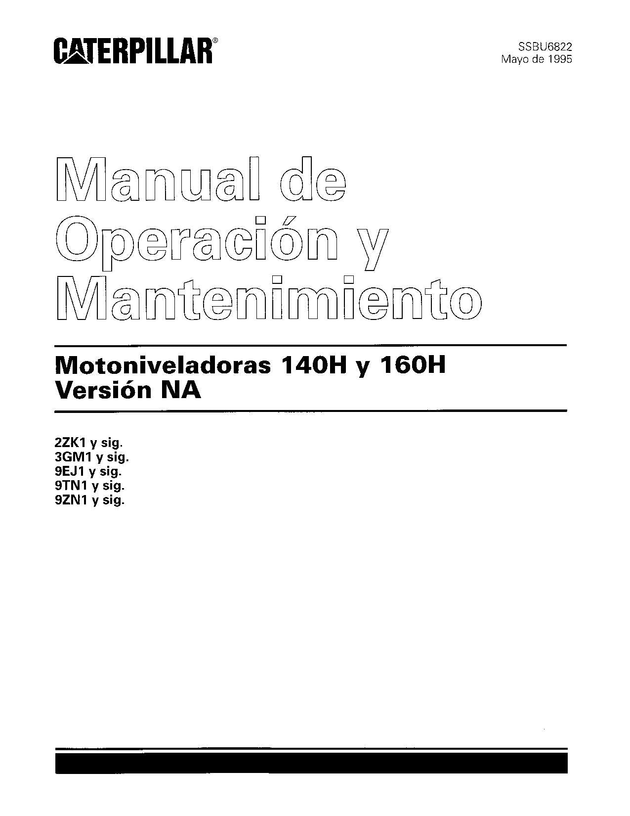 Caterpillar 140H 160H NA Version Motoniveladora Manual de Operación Español