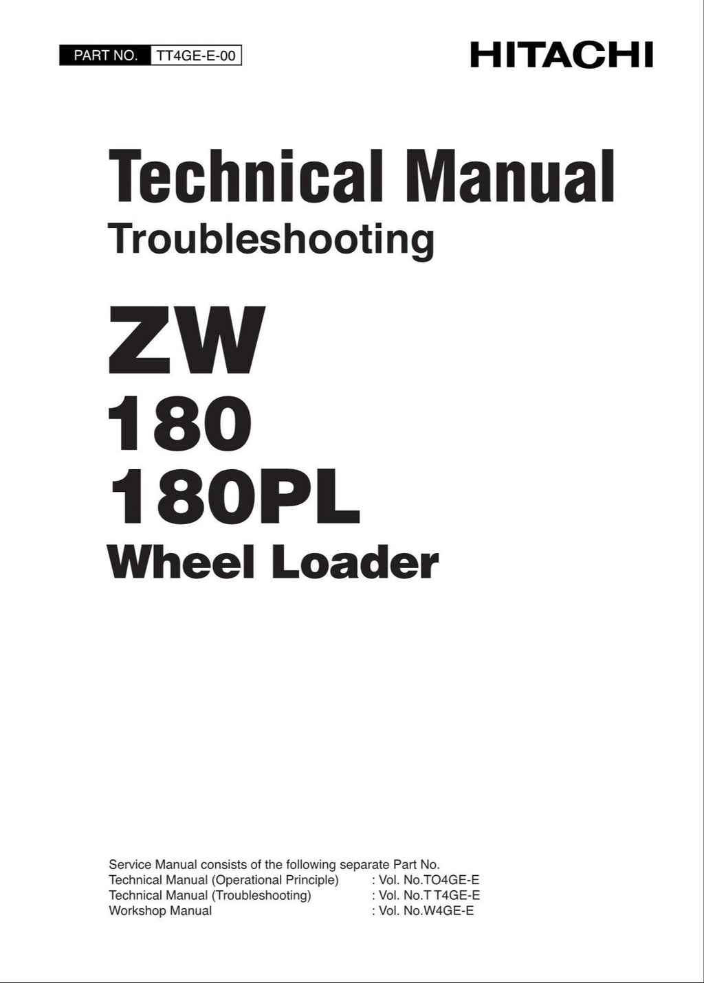 Hitachi ZW180 ZW180PL Wheel Loader Technical Manual Troubleshooting +Schematics
