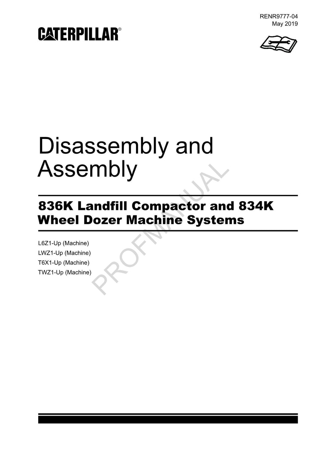 Manual de servicio del sistema de desmontaje y montaje de la máquina topadora Caterpillar 836K y compactadora 834K