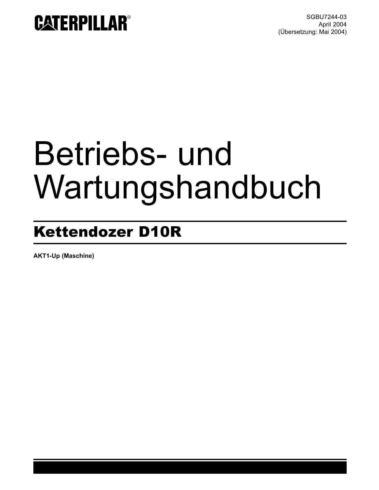 Caterpillar D10R Bulldozer Betriebsanleitung Wartungshandbuch