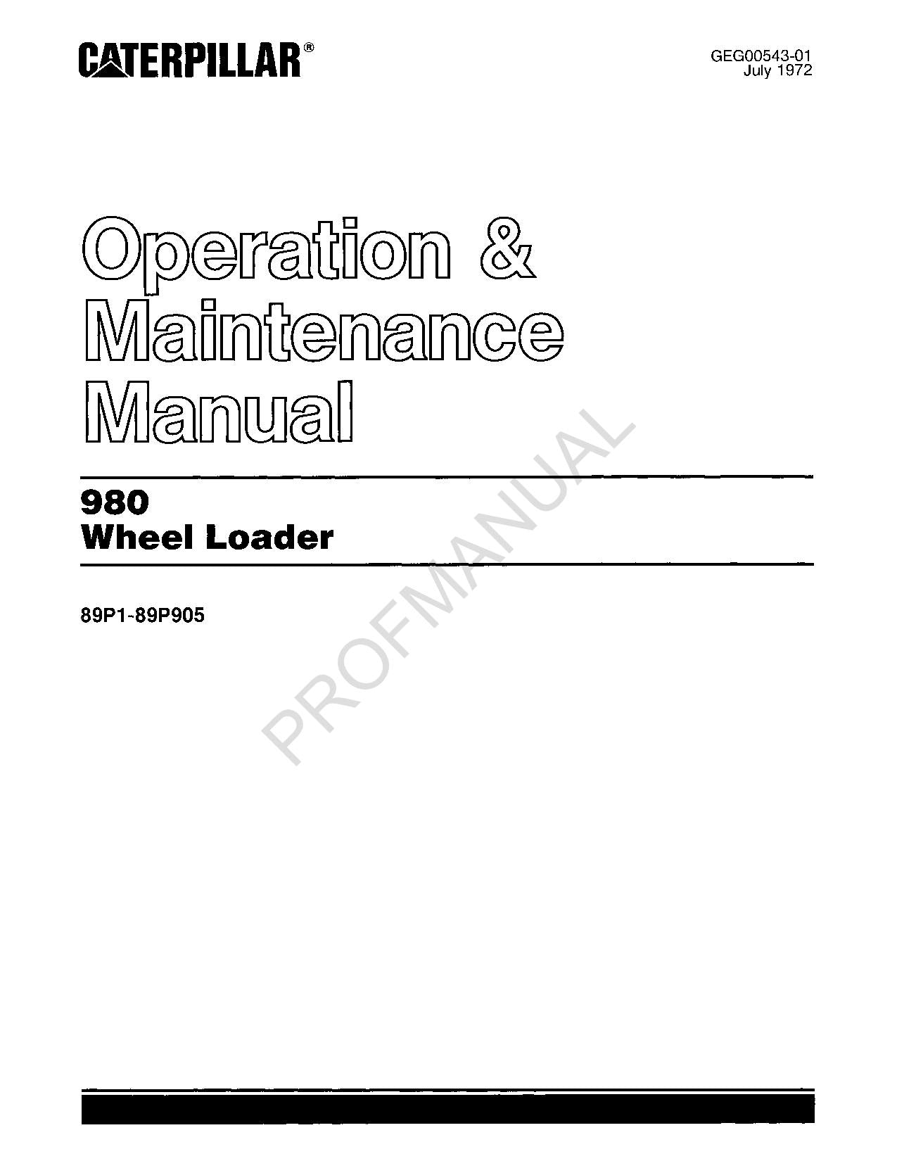 Caterpillar 980 Wheel Loader Operators Maintenance Manual 89P1-89P905