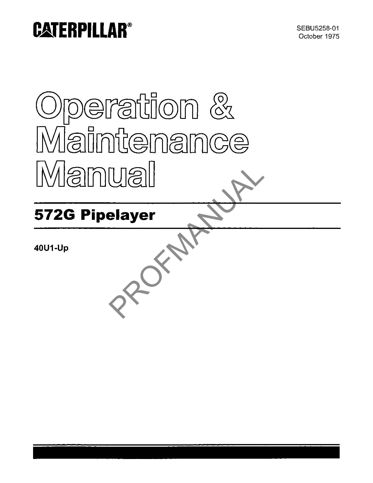Manual de mantenimiento del operador del tiendetubos Caterpillar 572G, serie 40U1 en adelante